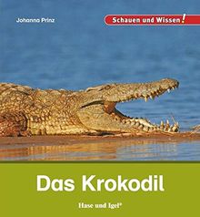Das Krokodil: Schauen und Wissen!