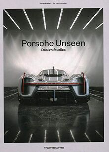 Porsche Unseen: Design Studies