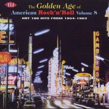 The Golden Age Of American Rock'n'Roll Vol. 8