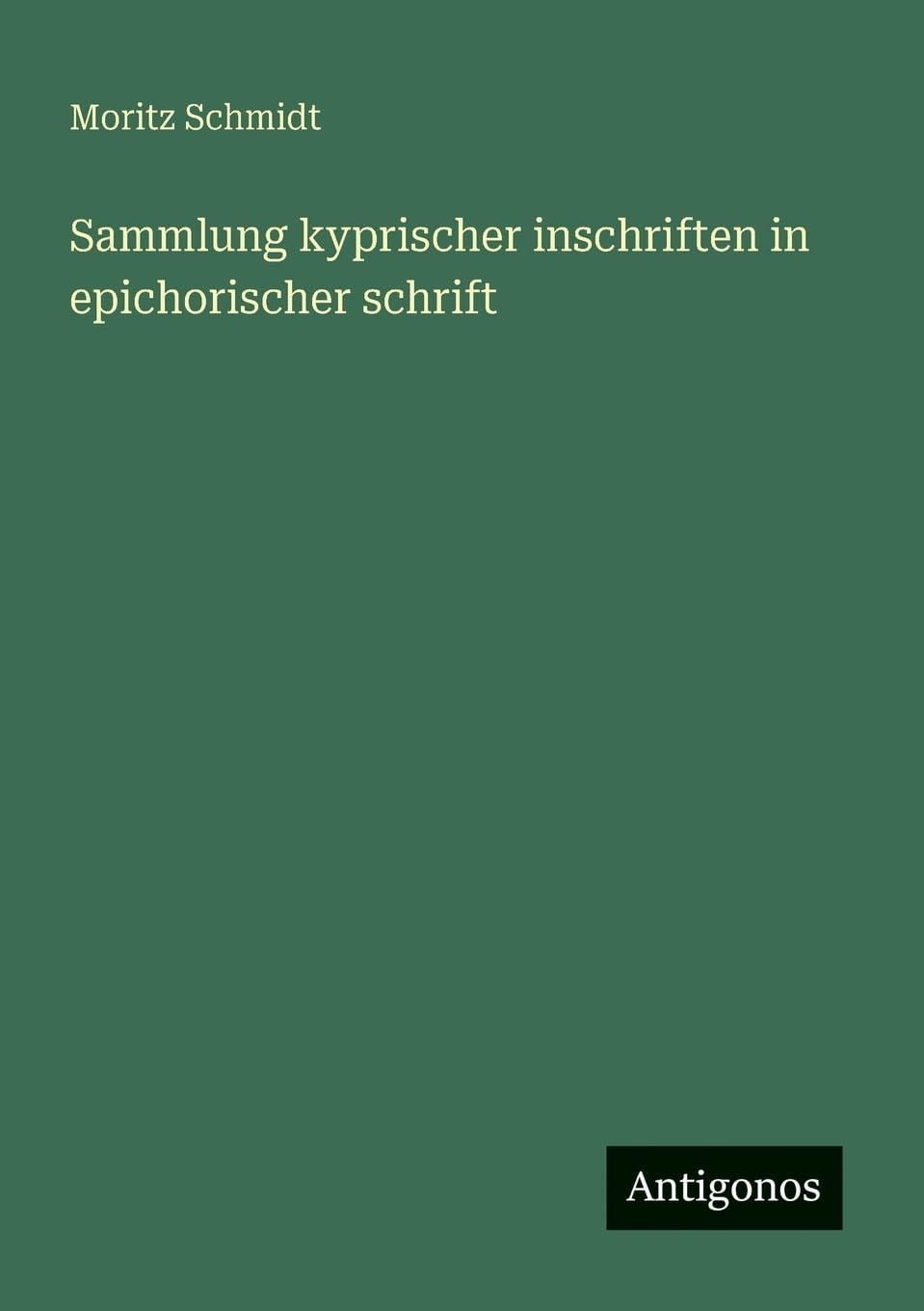 Sammlung kyprischer inschriften in epichorischer schrift