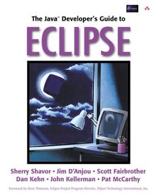 The Java Developer's Guide to Eclipse, w. CD-ROM