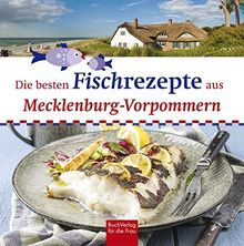 Die besten Fischrezepte aus Mecklenburg-Vorpommern von Bützow, Stefan | Buch | Zustand sehr gut