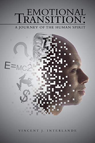 Emotional Transition: A Journey of the Human Spirit
