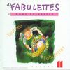 Fabulettes Vol. 11, Tournez Fabulettes