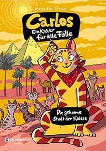 Carlos, ein Kater für alle Fälle, Band 03: Die geheime Stadt der Katzen