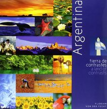 ARGENTINA, TIERRA DE CONTRASTES