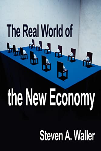 The Real World of the New Economy