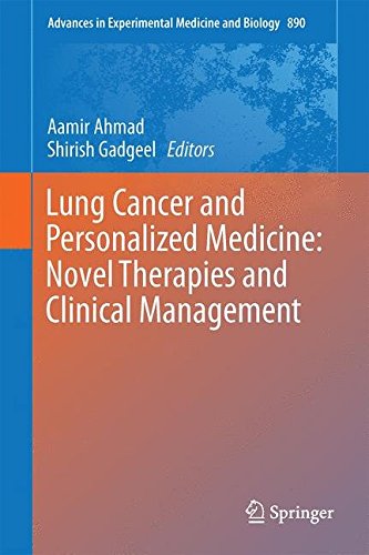 Lung Cancer and Personalized Medicine: Novel Therapies and Clinical Management (Advances in Experimental Medicine and Biology)