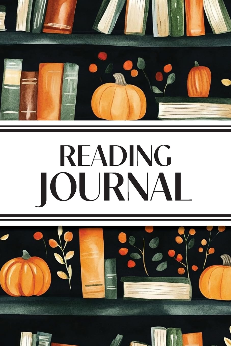 Reading Journal (Watercolor Pumpkins & Leaves in Bookshelves): 6x9 Book Lover's Diary; Book/Series Reviews, Reading Tracker, Favorite Book List, Favorite Quotes, Reading Challenges, and More!