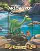 Disney - Arlo & Spot: Das Buch zum Film (mit 3D-Hologramm-Cover)