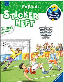 Fußball (Wieso? Weshalb? Warum? Stickerheft)