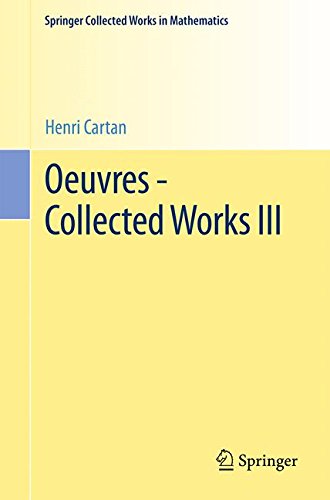 Oeuvres - Collected Works III (Springer Collected Works in Mathematics)