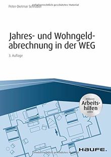 Jahres- und Wohngeldabrechnung in der WEG - inkl. Arbeitshilfen online (Haufe Fachbuch)