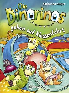 Die Dinorinos gehen auf Klassenfahrt: Band 5