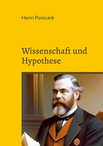 Wissenschaft und Hypothese: Neuübersetzung 2023 (Toppbook Wissen)
