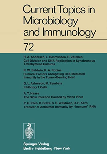 Current Topics in Microbiology and Immunology / Ergebnisse der Mikrobiologie und Immunitätsforschung: Volume 72 (Current Topics in Microbiology and Immunology, 72, Band 72)
