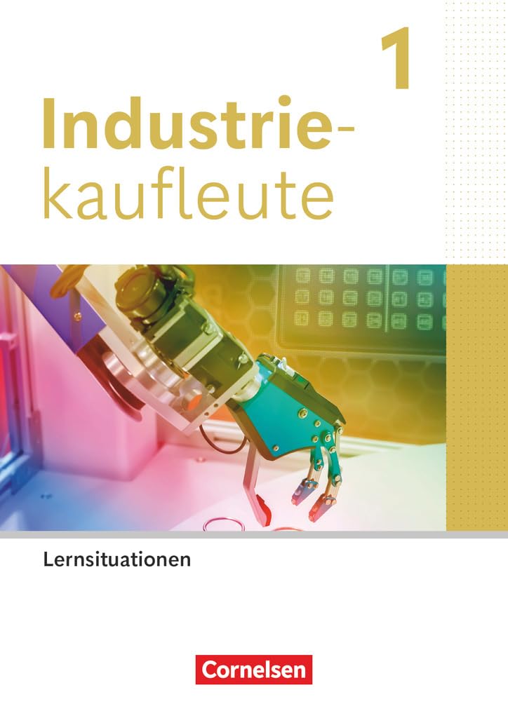 Kaesler, Clemens: Industriekaufleute 1. Ausbildungsjahr. Arbeitsbuch mit Lernsituationen