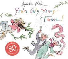 You're Only Young Twice