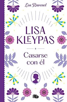 Casarse con él (Los Ravenel 2) (Ficción, Band 2)