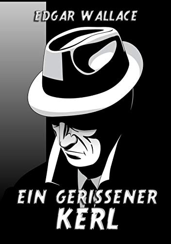 Ein gerissener Kerl