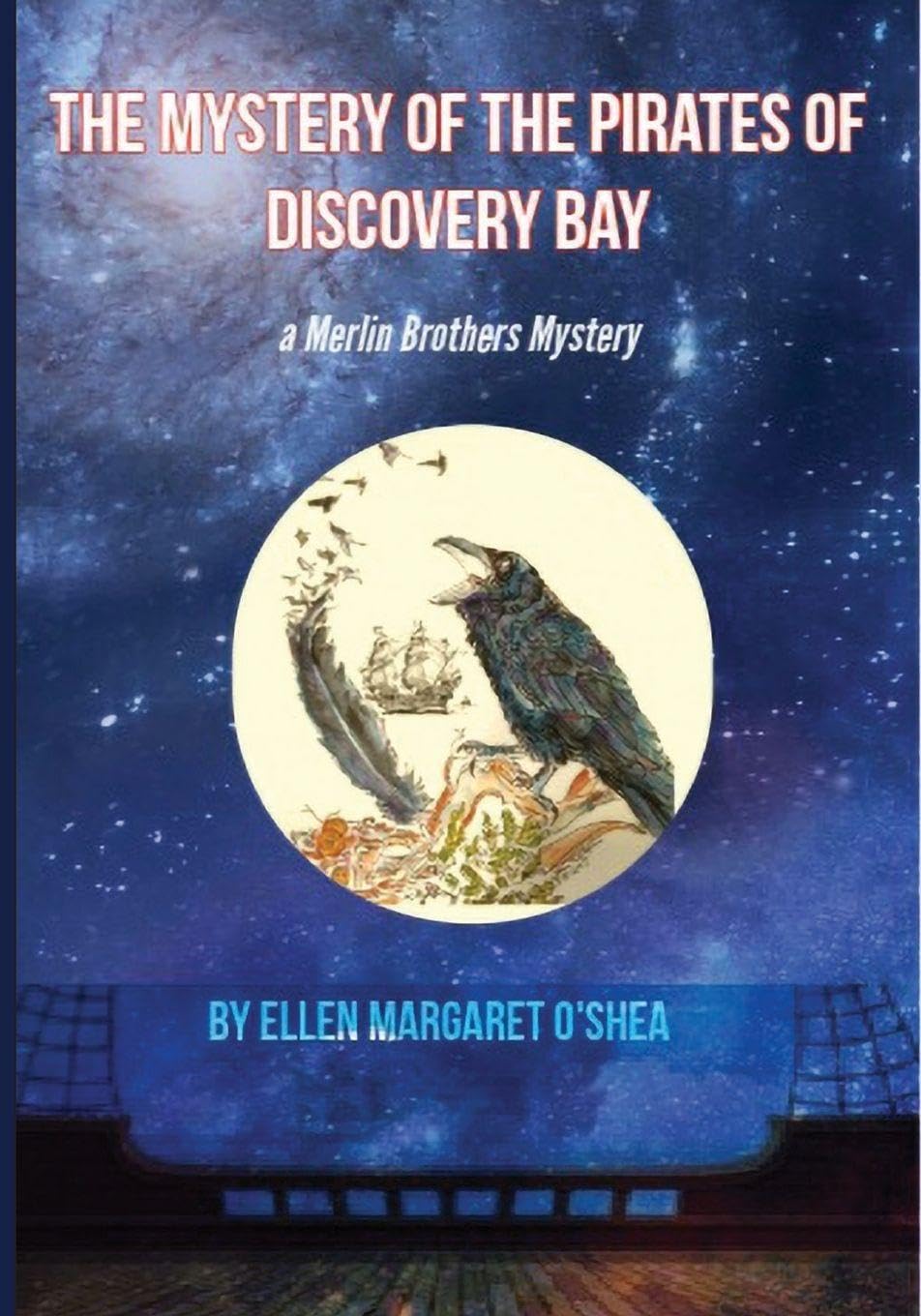 The Mystery of The Pirates of Discovery Bay: second book in the series