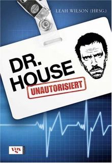 Dr. House: Unautorisiert