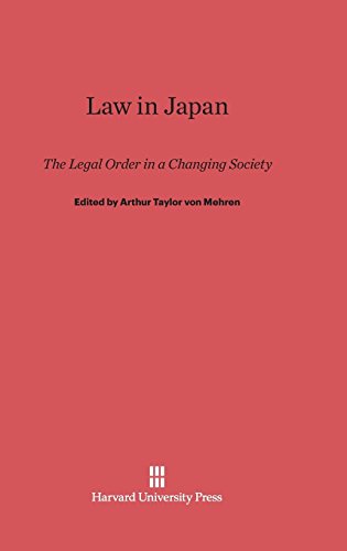 Law in Japan: The Legal Order in a Changing Society