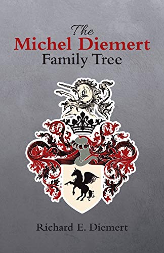 The Michel Diemert Family Tree