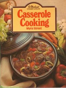 CASSEROLE COOKING (ST MICHAEL COOKERY LIBRARY)