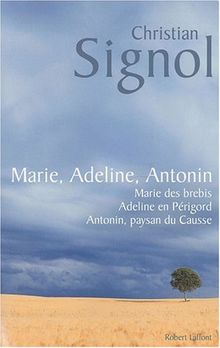 Marie, Adeline, Antonin