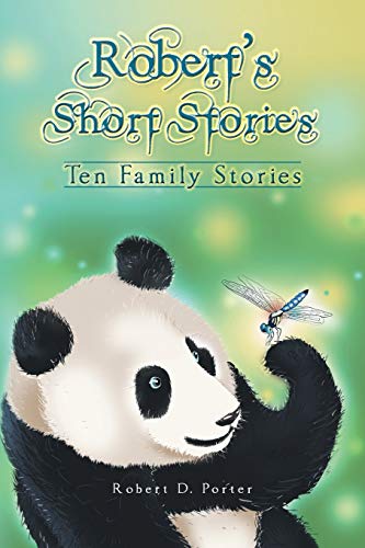 Robert's Short Stories: Ten Family Stories