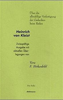 Über die allmählige Verfertigung der Gedanken beim Reden: Eine zwiespältige Ausgabe (16er Reihe)