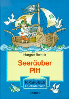 Seeräuber Pitt. ( RiRaRutsch Lesebilderbuch)