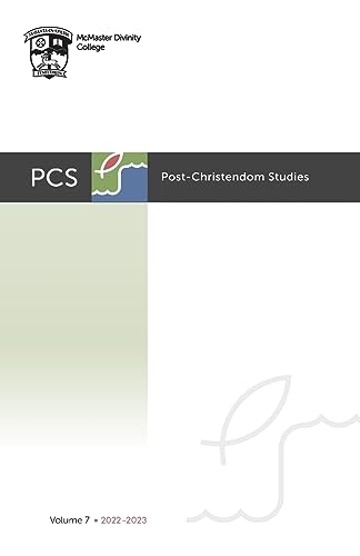 Post-Christendom Studies: Volume 7