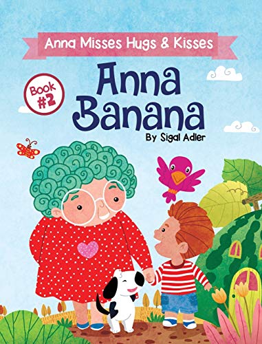 Anna Banana: Rhyming Books for Preschool Kids (Children's Books for Preschool Kid)