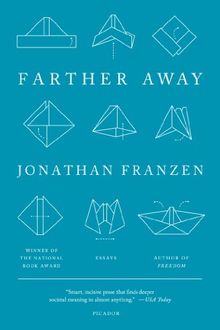 Farther Away: Essays