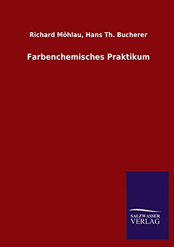 Farbenchemisches Praktikum