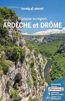 Ardèche et Drôme : explorer la région