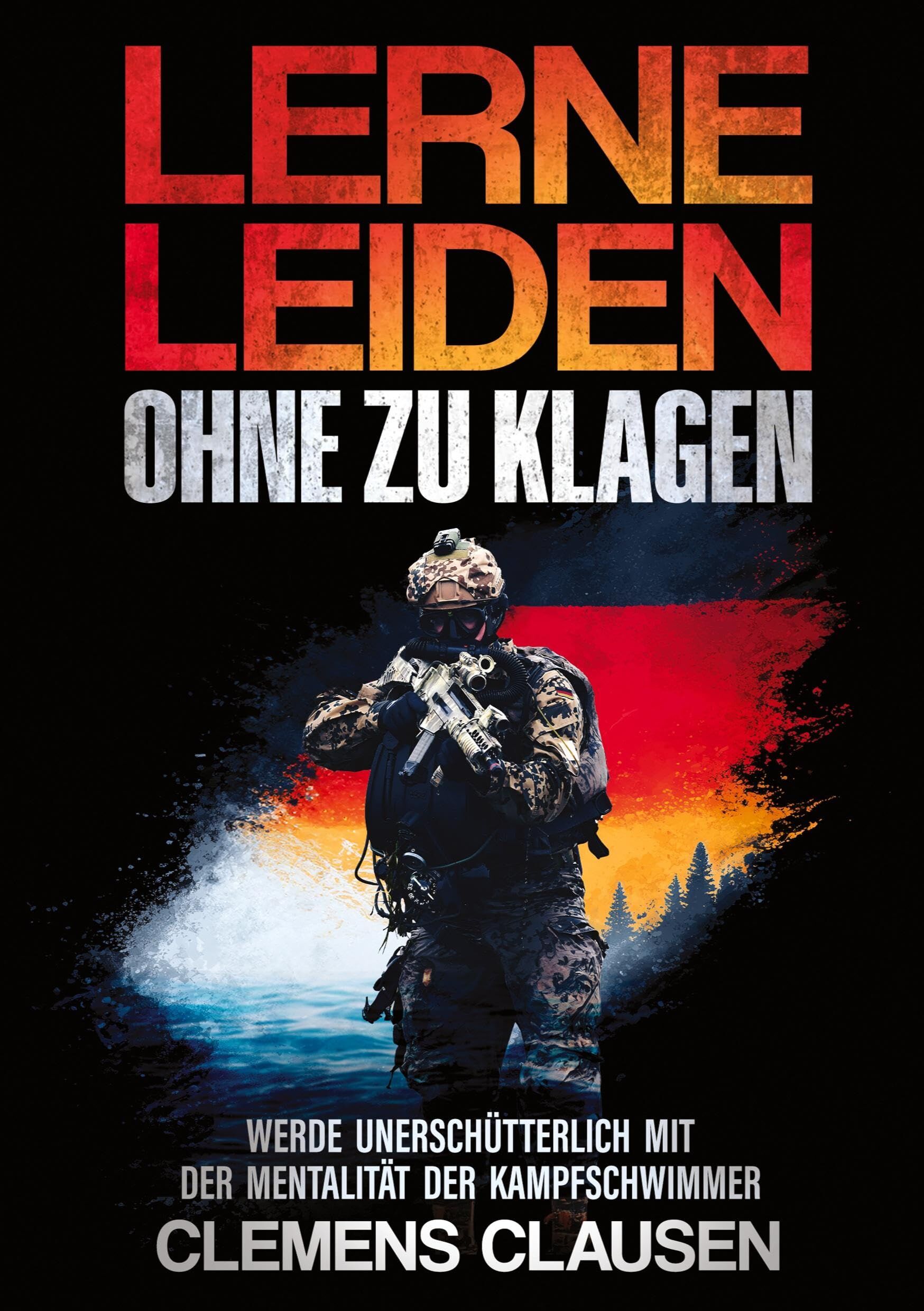 Clausen Clemens LERNE LEIDEN OHNE ZU KLAGEN