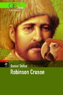 Robinson Crusoe. GEOlino Bibliothek von Daniel Defoe | Buch | Zustand gut