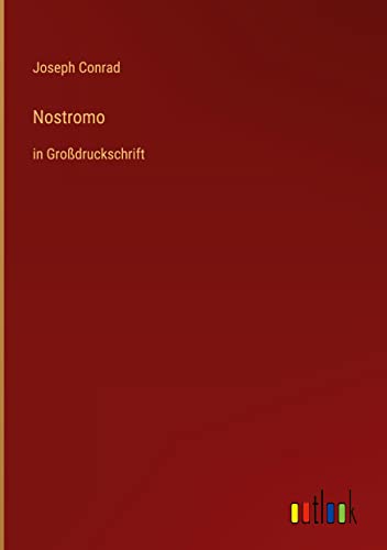 Nostromo: in Großdruckschrift
