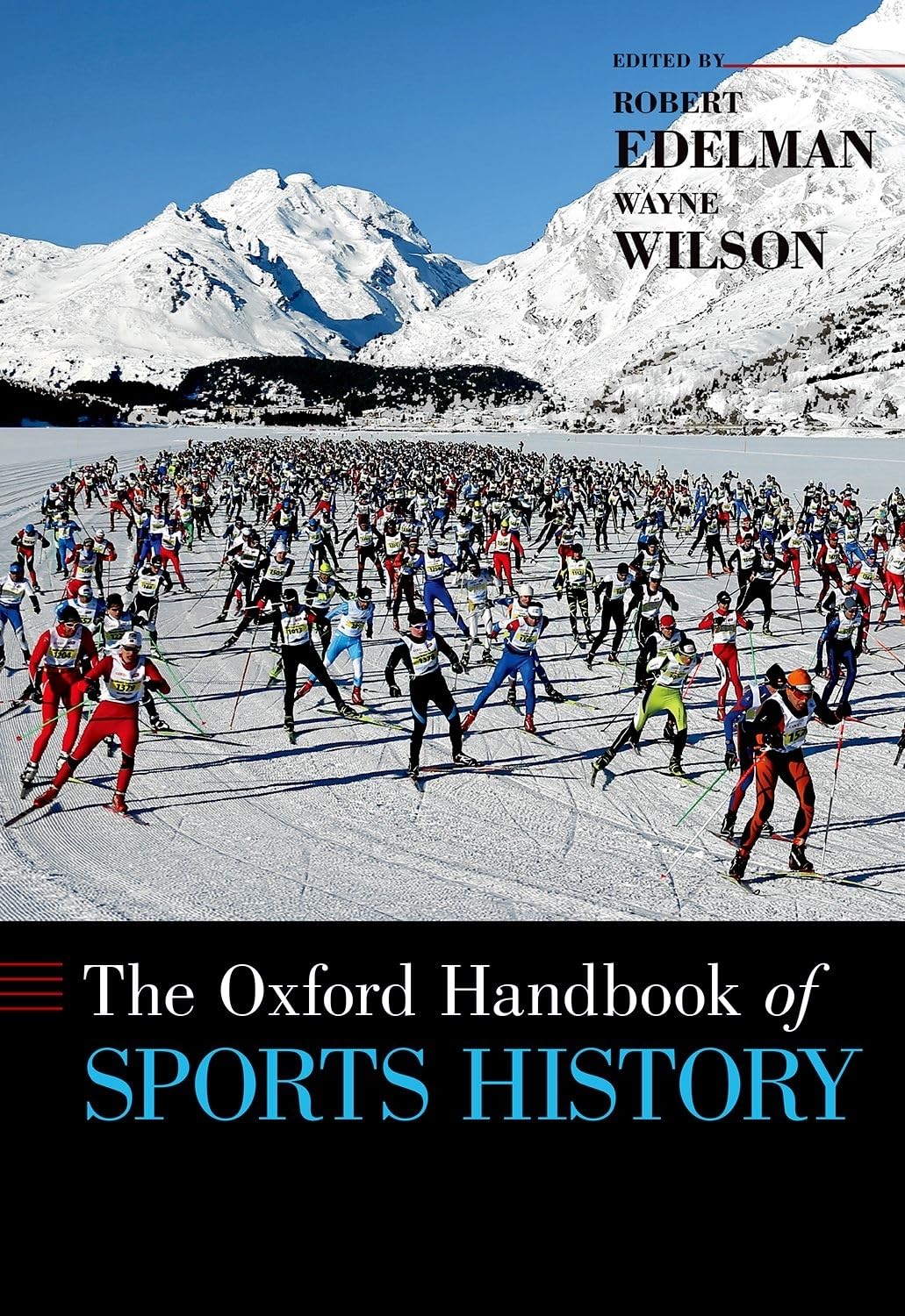 Oxford Handbook of Sports History (Oxford Handbooks)