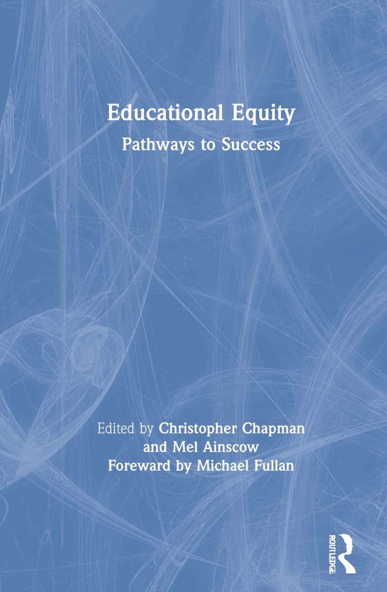 Educational Equity: Pathways to Success