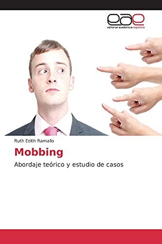 Mobbing: Abordaje teórico y estudio de casos