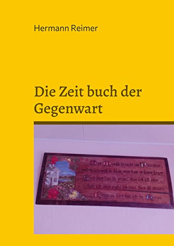 Die Zeit buch der Gegenwart: Der Mensch und die Menschheit (Unsere Wahlheimat Recke Obersteinbeck)