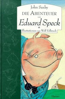 Die Abenteuer von Eduard Speck