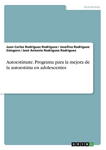 Autoestímate. Programa para la mejora de la autoestima en adolescentes