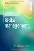 Risikomanagement (Studienwissen kompakt)