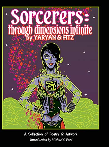 Sorcerers: Through Dimensions Infinite: Hardcover 1st Edition