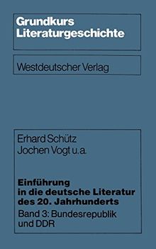 Einführung in die deutsche Literatur des 20. Jahrhunderts (Grundkurs Literaturgeschichte)